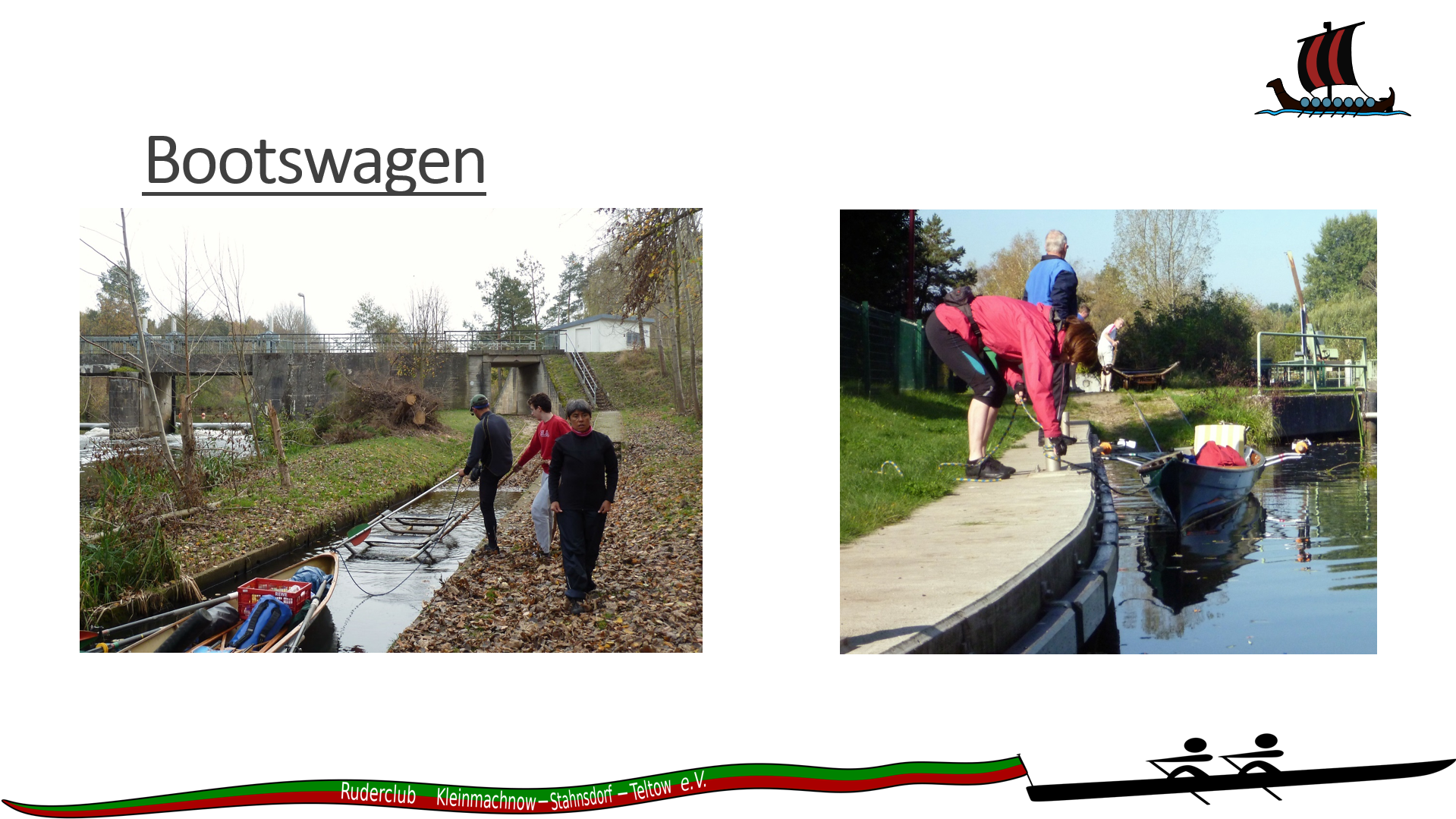 Bootswagen auf Schienen